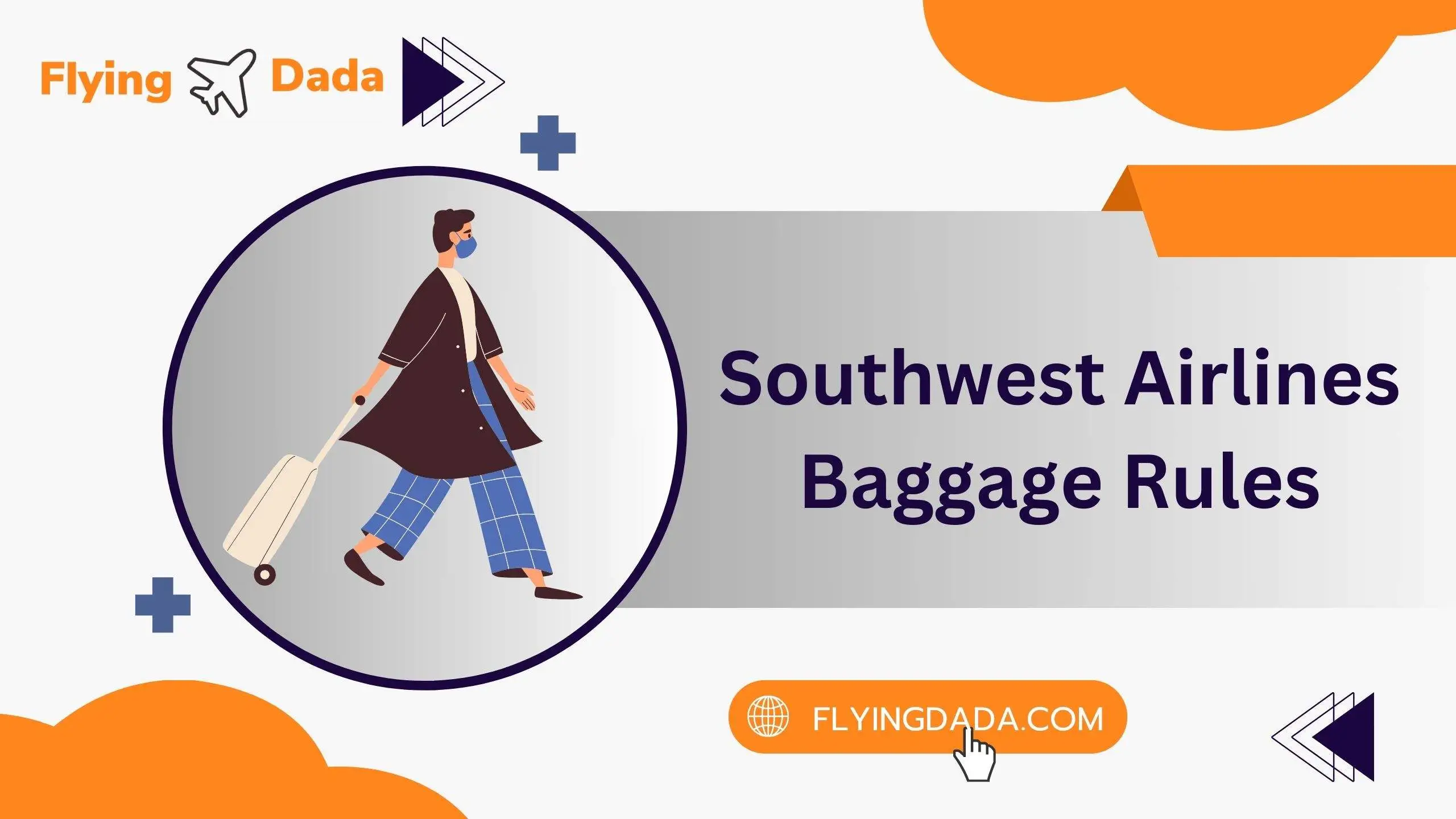 Southwest Airlines Baggage Rules