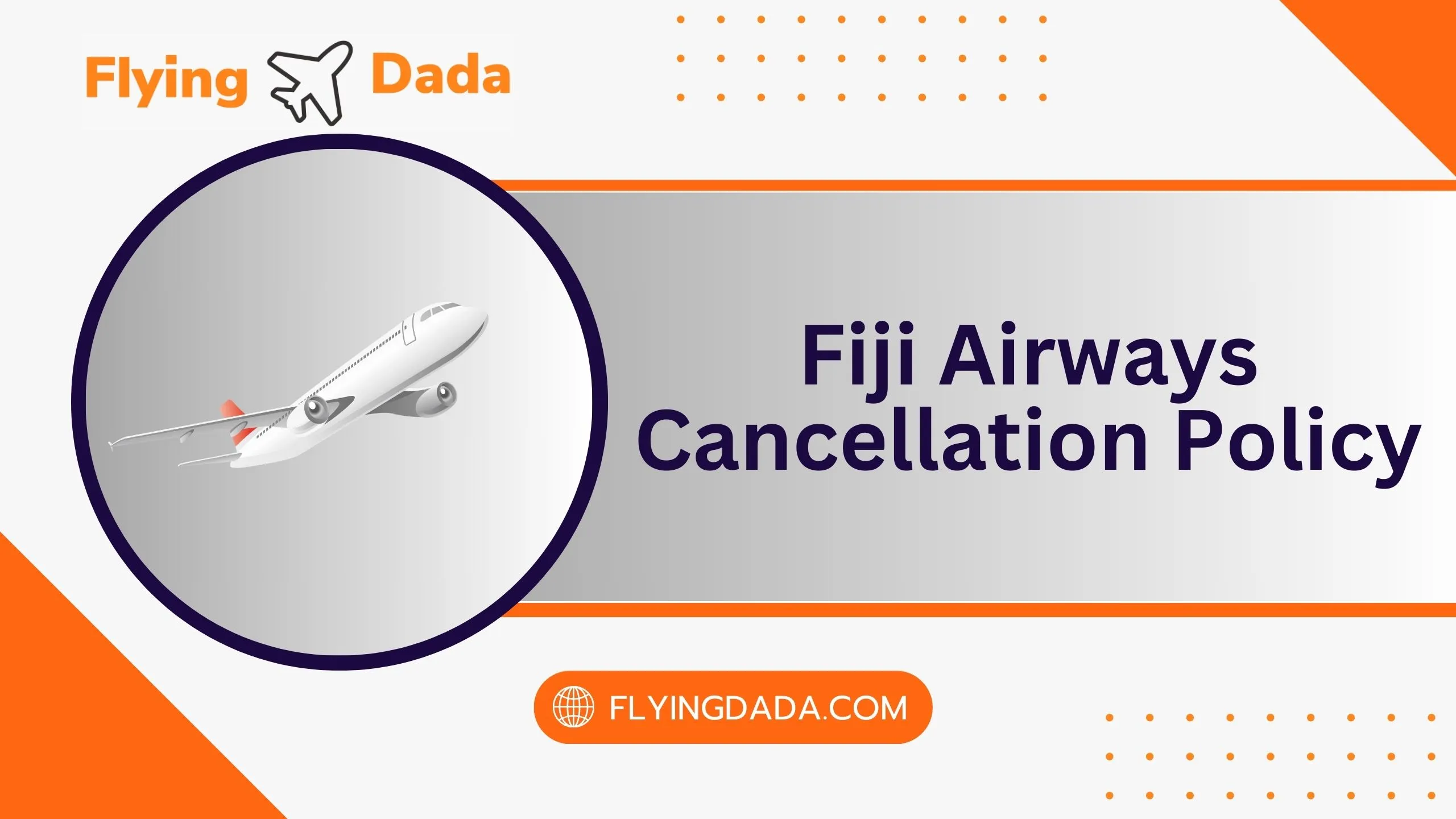 Fiji Airways Cancellation Policy