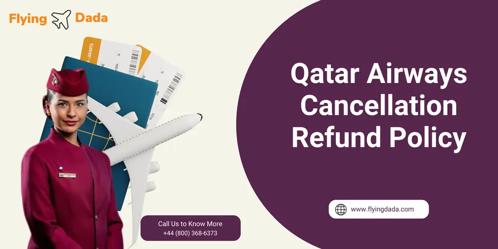 Qatar Airways Cancellation Refund Policy